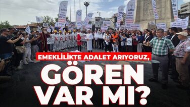 “Emeklilikte Adalet, Herkes İçin Temel Bir Hak!”