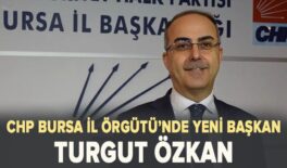 CHP Bursa’da Yeni Dönem Başladı