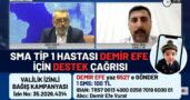 Tarık Şeker ile Kalemşor Programından Hayati Çağrı: SMA Hastası Demir Efe İçin Zaman Daralıyor