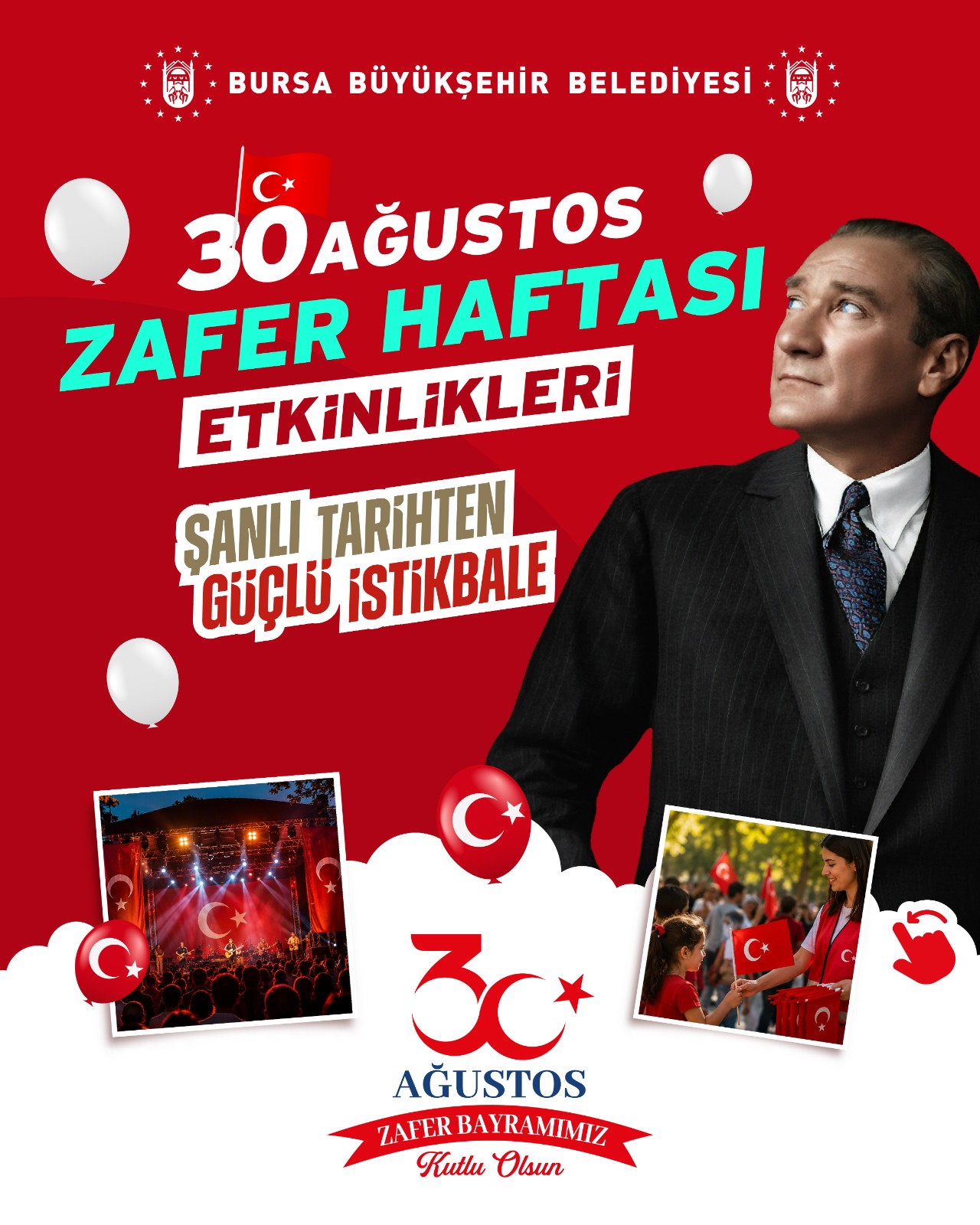30 AĞUSTOS’TA BÜYÜKŞEHİR’DEN ZAFER YÜRÜYÜŞÜ VE KONSER
