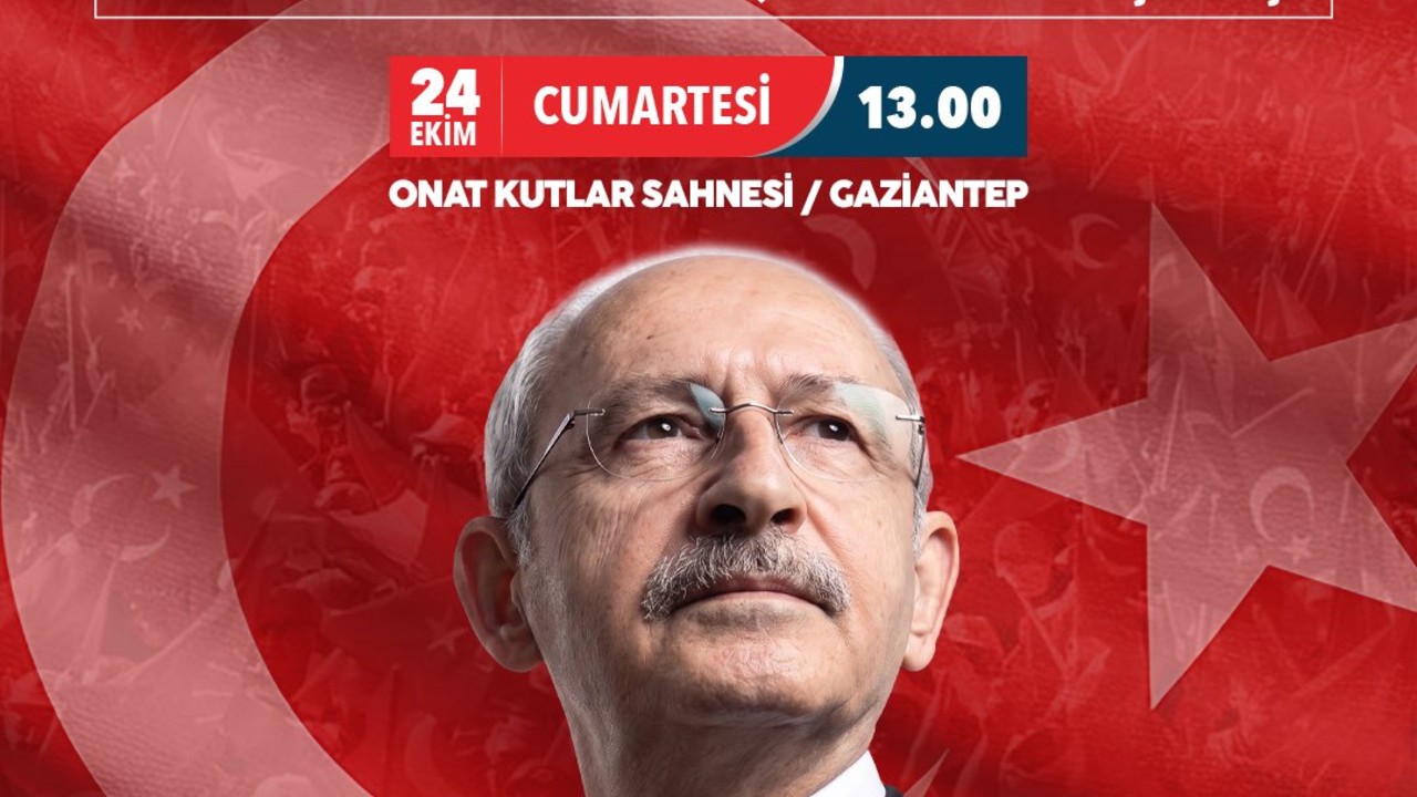 Kılıçdaroğlu Gaziantep’te Vatandaşlarla Buluşacak
