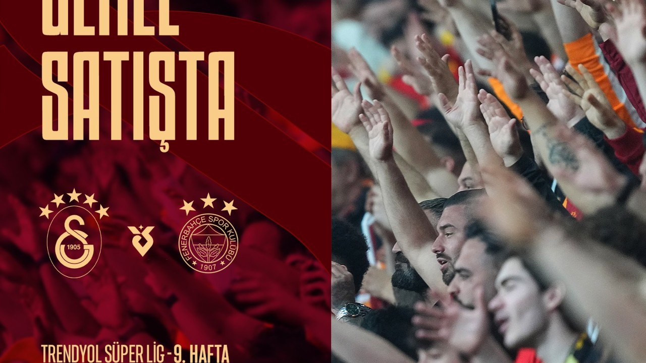 Galatasaray-Fenerbahçe Maçının Biletleri Genel Satışa Çıktı