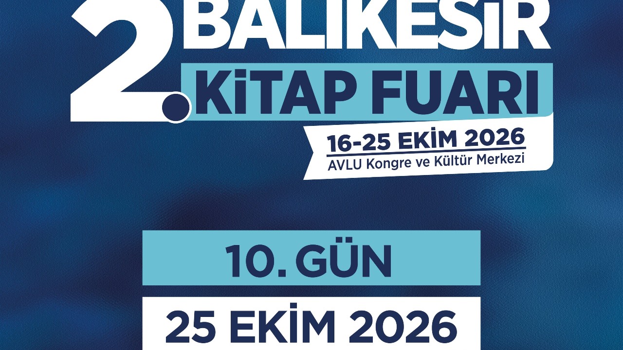 2. Balıkesir Kitap Fuarı 25 Ekim’de Konuklarını Ağırlıyor