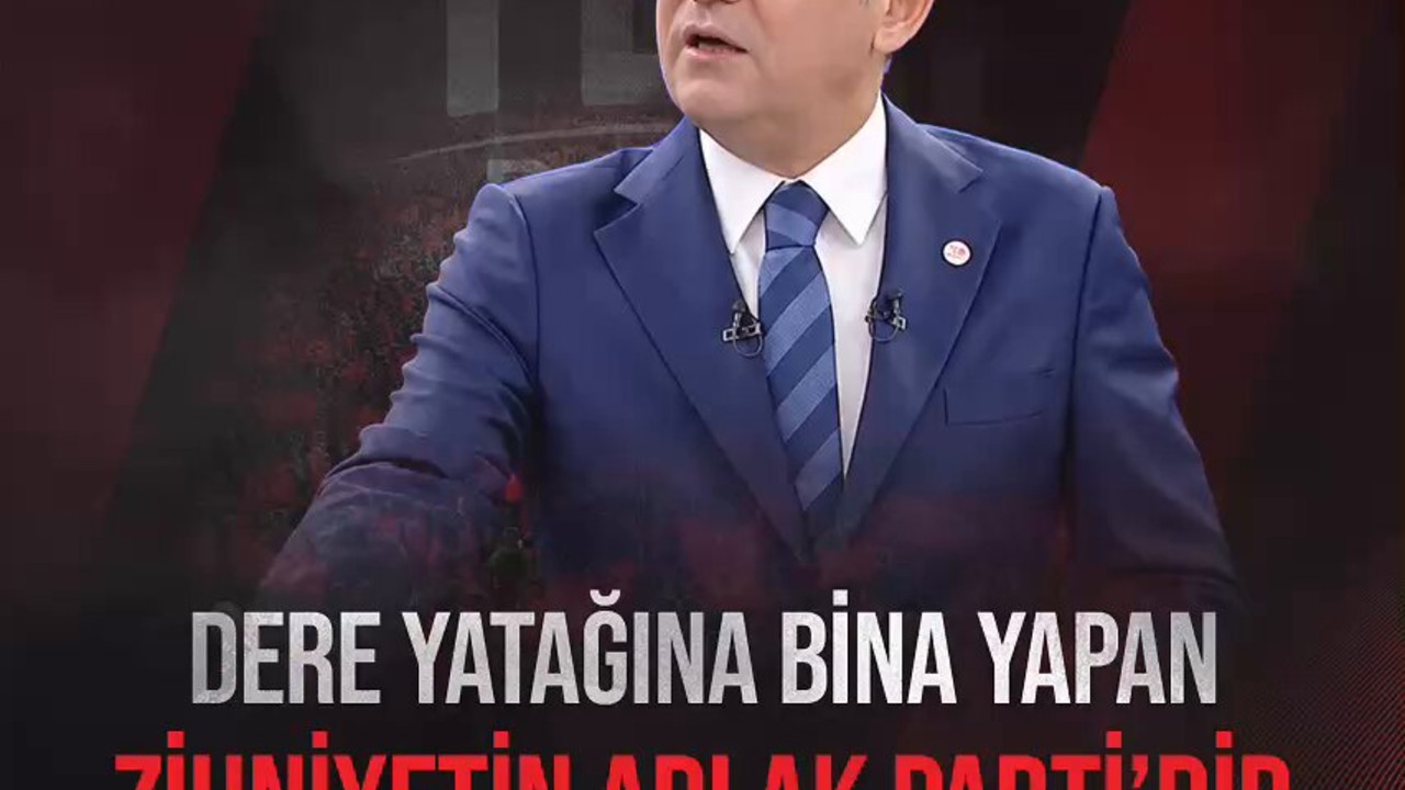 Özgür Özel’den Ayazağa ve Sazlıbosna Tepkisi