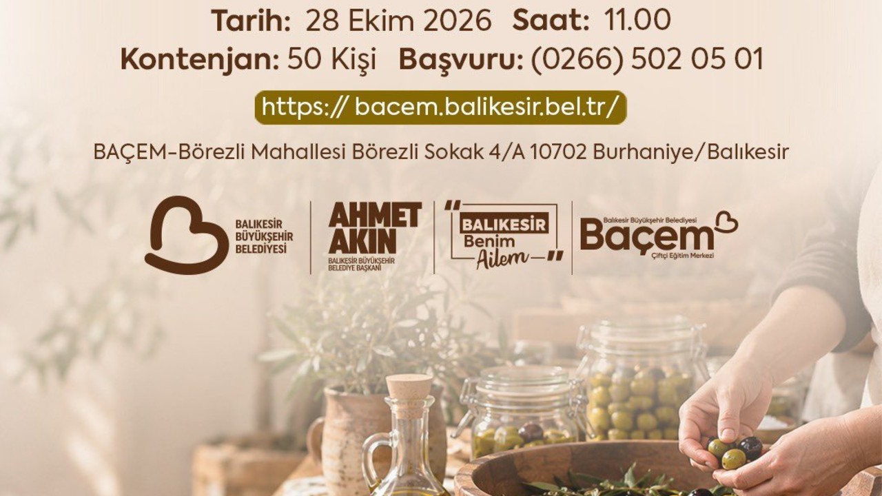 Burhaniye’de Ücretsiz Sofralık Zeytin Atölyesi için Başvurular Başladı