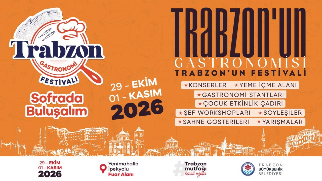 Trabzon’da Lezzet Şöleni 29 Ekim’de Başlıyor
