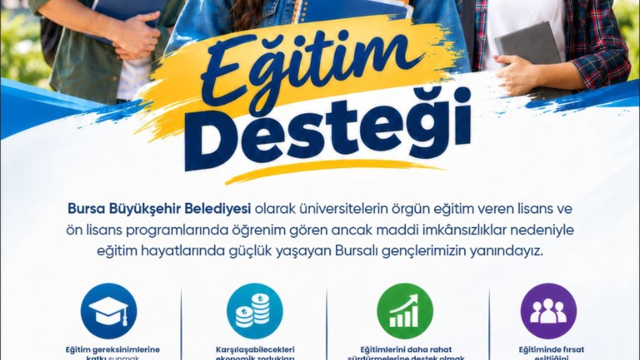 Bursa Büyükşehir Belediyesinden Üniversite Öğrencilerine Eğitim Desteği